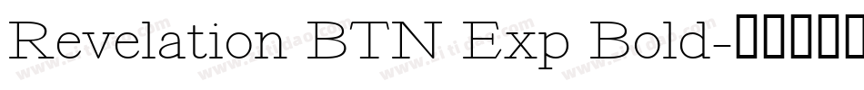 Revelation BTN Exp Bold字体转换